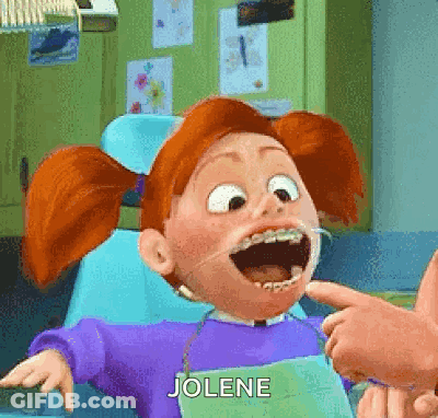 Cartoon Girl With Braces In Dental Chair Says Jolene GIF