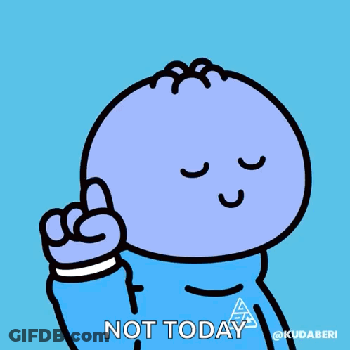 Cartoon Giving Thumbs Up Not Today GIF