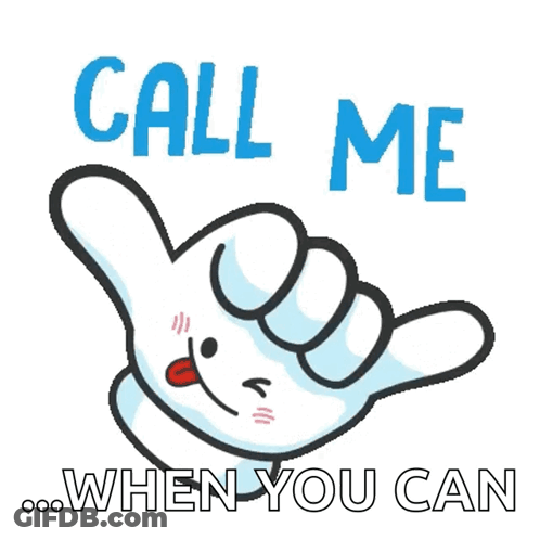 Cartoon Hand Hang Loose Saying Call Me When You Can GIF