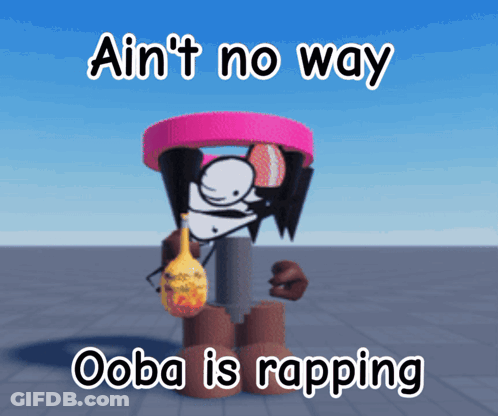 Cartoon Holding Bottle Saying Ain't No Way Ooba Is Rapping GIF
