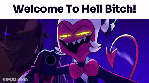 Cartoon Holding Gun Says Welcome To Hell Bitch GIF