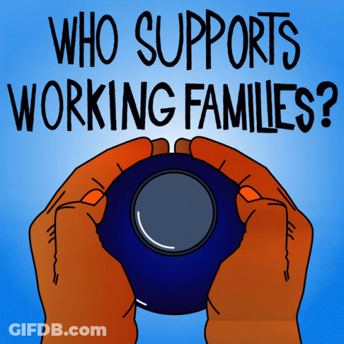 Cartoon Holding Magic Ball Saying Who Supports Working Families GIF