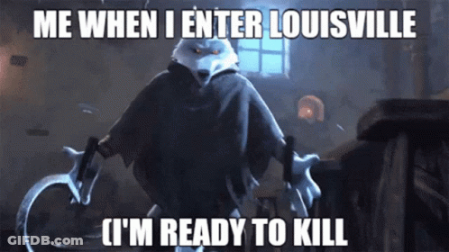 Cartoon Holding Sword Says Me When I Enter Louisville I'm Ready To Kill GIF