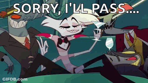 Cartoon Holding Wine Saying Sorry I'll Pass GIF