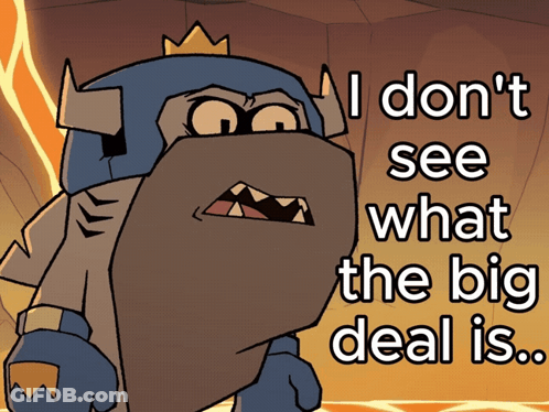 Cartoon Horned Character Saying I Don't See What The Big Deal Is GIF