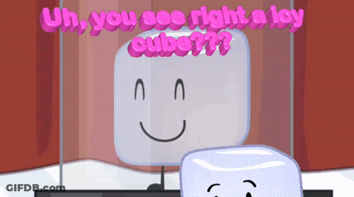 Cartoon Ice Cube Saying Uh You See Right GIF