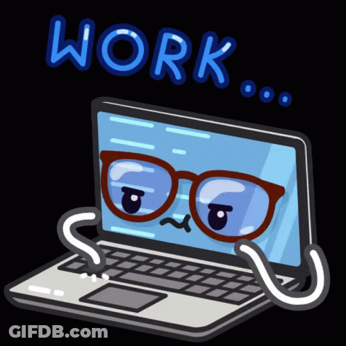Cartoon Laptop With Glasses Saying Work GIF