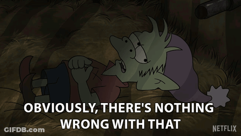 Cartoon Laying In Grass Saying Obviously There's Nothing Wrong With That Netflix GIF