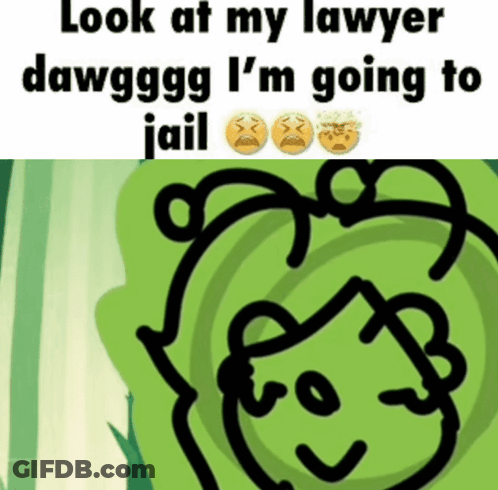 Cartoon Look At My Lawyer Dawggg I'm Going To Jail GIF