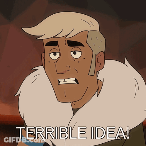Cartoon Man Saying Terrible Idea GIF
