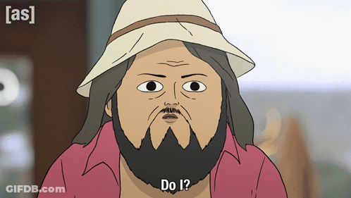 Cartoon Man With Beard Do I? GIF