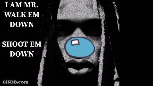 Cartoon Man With Blue Nose Says I Am Mr. Walk Em Down Shoot Em Down GIF