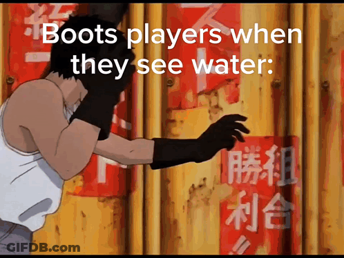 Cartoon Man With Gloves Saying Boots Players When They See Water GIF