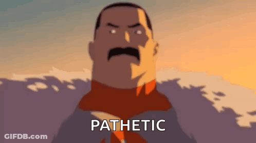 Cartoon Man With Mustache Saying Pathetic GIF