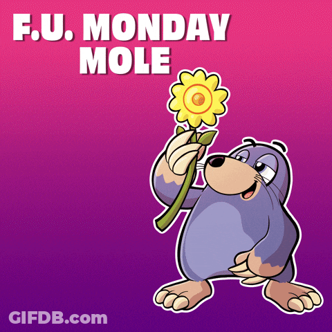 Cartoon Mole Holding Yellow Flower F.U. Monday Mole GIF