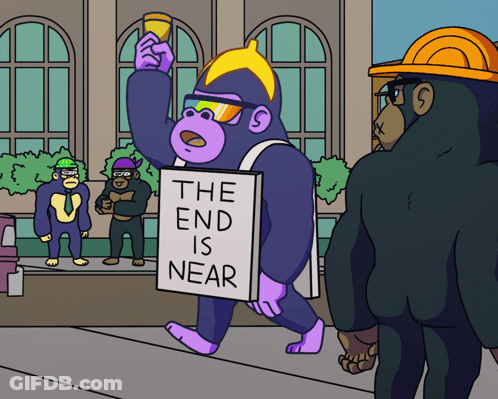 Cartoon Monkey Holding Sign Saying The End Is Near GIF