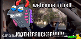 Cartoon Monster Says Welcome To Hell Motherfucker Driving Car GIF