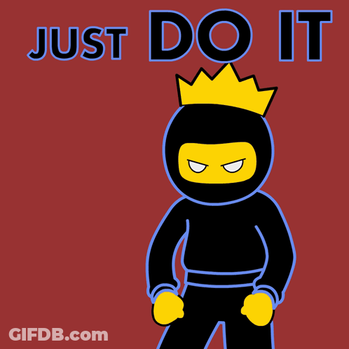 Cartoon Ninja With Crown Saying Just Do It GIF