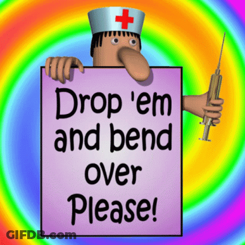 Cartoon Nurse Syringe Sign Drop Em Bend Over Please GIF