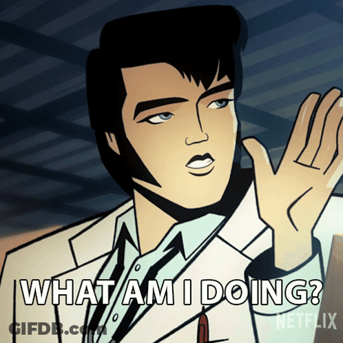 Cartoon Of Elvis Presley Saying What Am I Doing Netflix GIF