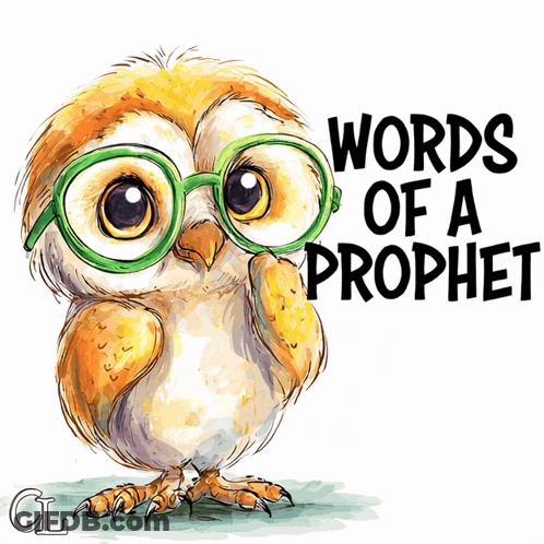 Cartoon Owl In Green Glasses Words Of A Prophet GIF
