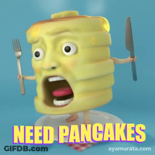 Cartoon Pancake Holding Fork And Knife Saying Need Pancakes GIF