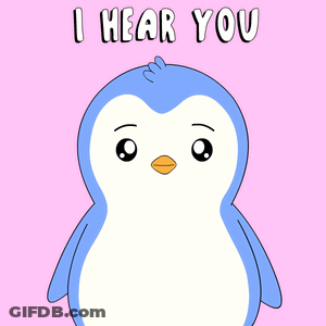 Cartoon Penguin Saying I Hear You GIF