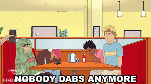 Cartoon People Sitting At Table Saying Nobody Dabs Anymore GIF