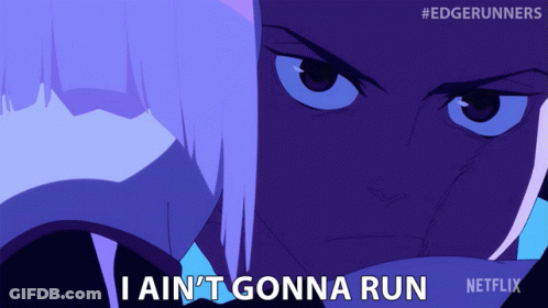 Cartoon Person Saying I Ain't Gonna Run GIF