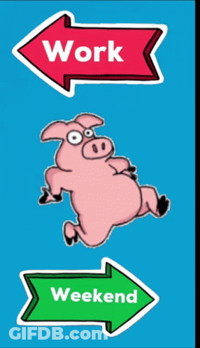 Cartoon Pig Red Arrow Work Green Arrow Weekend GIF