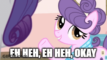 Cartoon Pony Saying Eh Heh Eh Heh Okay GIF