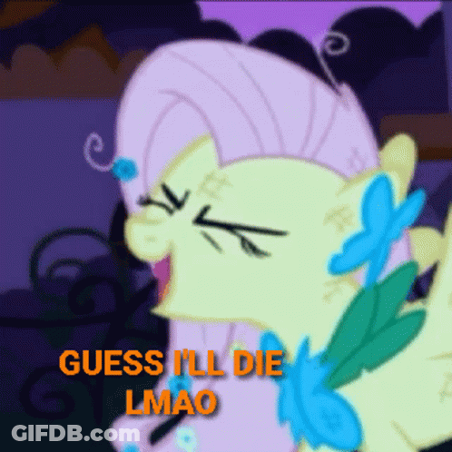 Cartoon Pony Says Guess I'll Die LMAO In Orange GIF