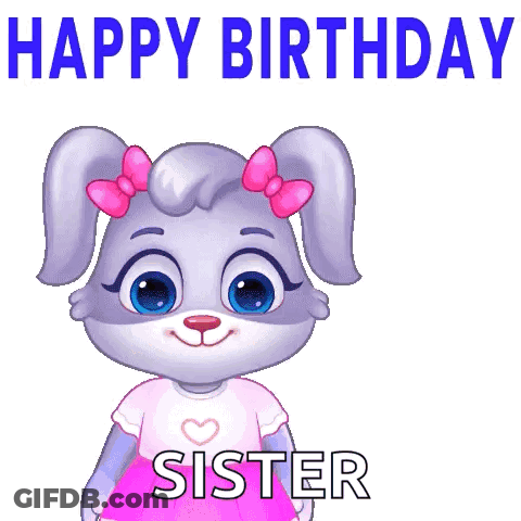 Cartoon Rabbit Holding Flowers Saying Happy Birthday Sister GIF