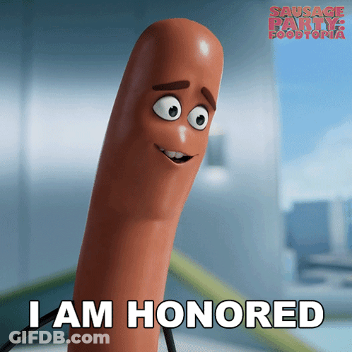 Cartoon Sausage Says I Am Honored GIF