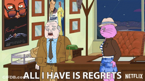 Cartoon Saying All I Have Is Regrets GIF