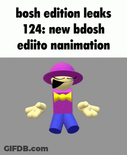 Cartoon Saying Bosh Edition Leaks 124 New Bdosh Edito Nanimation GIF