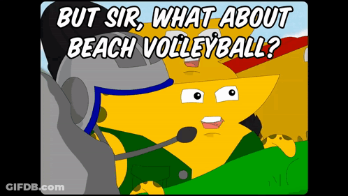 Cartoon Saying But Sir What About Beach Volleyball GIF