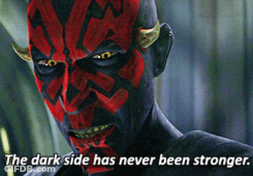 Cartoon Saying Dark Side Never Stronger GIF