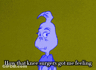 Cartoon Saying How That Knee Surgery Got Me Feeling GIF