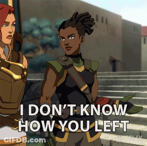Cartoon Saying I Don't Know How You Left GIF
