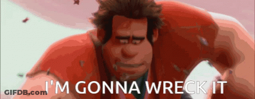 Cartoon Saying I'm Gonna Wreck It GIF