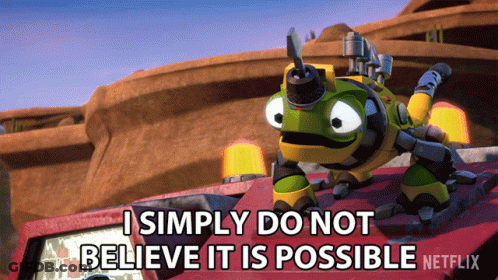Cartoon Saying I Simply Do Not Believe It Is Possible GIF