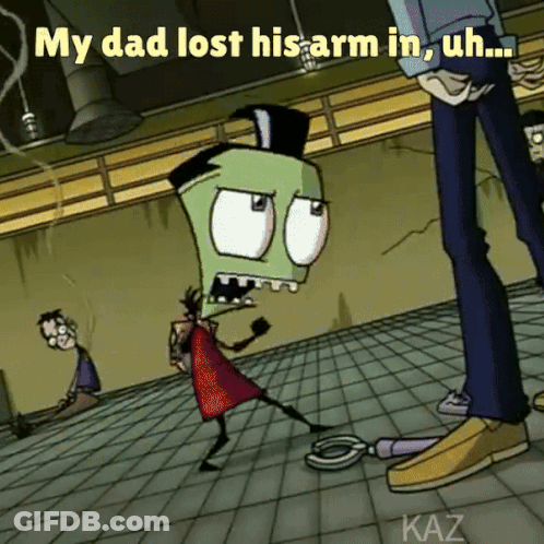 Cartoon Saying My Dad Lost His Arm In Uh GIF