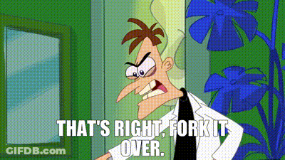 Cartoon Saying That's Right Fork It Over GIF