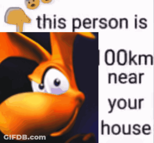 Cartoon Saying This Person 100Km Near Your House GIF