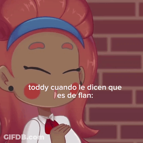 Cartoon Saying Toddy Cuando Le Dicen Que Es De Flan GIF