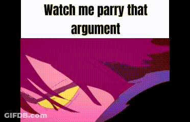 Cartoon Saying Watch Me Parry That Argument GIF