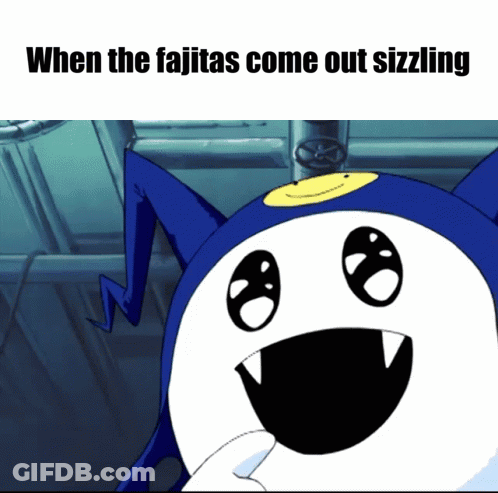 Cartoon Saying When The Fajitas Come Out Sizzling GIF