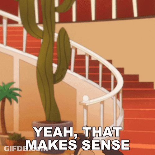 Cartoon Saying Yeah That Makes Sense With Cactus GIF