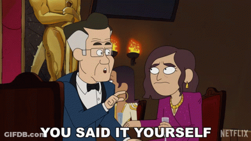 Cartoon Saying You Said It Yourself In Front Of Man And Woman GIF